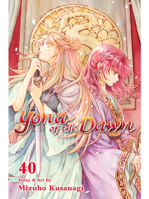 cover image of Yona of the Dawn, Volume 40